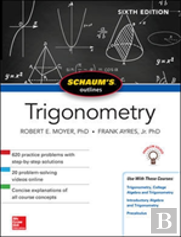 Schaum'S Outline Of Trigonometry, Sixth Edition
