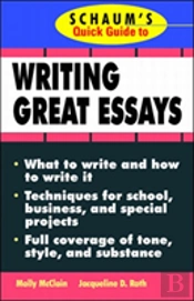 Schaum'S Quick Guide To Writing Great Essays