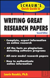 Schaum'S Quick Guide To Writing Great Research Papers