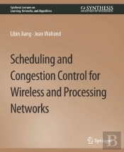 Scheduling And Congestion Control For Wireless And Processing Networks