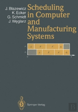 Bertrand.pt - Scheduling In Computer And Manufacturing Systems
