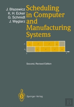 Bertrand.pt - Scheduling In Computer And Manufacturing Systems