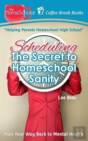 Scheduling-The Secret To Homeschool Sanity
