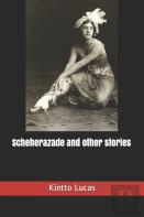Scheherazade And Other Stories