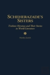 Scheherazade'S Sisters