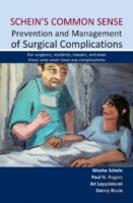 Schein'S Common Sense Prevention And Management Of Surgical Complications