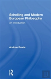Schelling And Modern European Philosophy