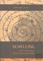 Schelling Ante La Doctrina De La Ciencia De Fichte
