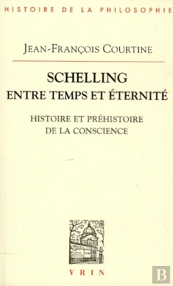 Bertrand.pt - Schelling Entre Temps Et Éternité : Histoire Et Préhistoire De La Conscience
