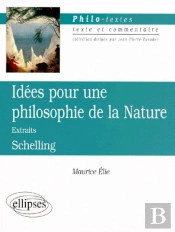 Schelling, Idées Pour Une Philosophie De La Nature