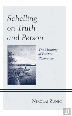 Bertrand.pt - Schelling On Truth And Person