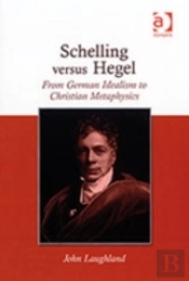 Schelling Versus Hegel