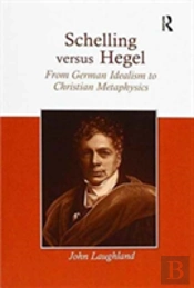 Schelling Versus Hegel