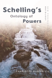 Schelling'S Ontology Of Powers