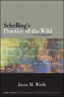 Schelling'S Practice Of The Wild