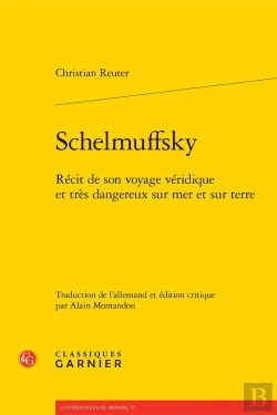 Bertrand.pt - Schelmuffsky : Récit De Son Voyage Véridique Et Très Dangereux Sur Mer Et Sur Terre