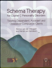 Schema Therapy For Cluster C Personality Disorders