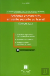 Schemas Commentes En Sante Securite Au Travail - (3eme Edition)