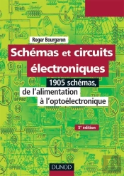 Schemas Et Circuits Electroniques - Tome 1 - 5eme Edition