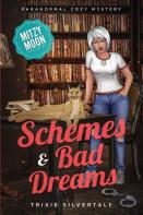 Schemes And Bad Dreams