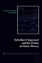 Schenker'S Argument And The Claims Of Music Theory