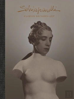 Bertrand.pt - Schiaparelli: Fashion Becomes Art