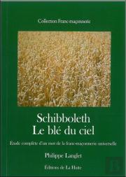 Schibboleth, Le Blé Du Ciel