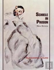 Schiele In Prison