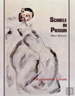 Bertrand.pt - Schiele In Prison