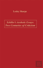 Schiller'S Aesthetic Essays