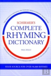 Schirmer'S Complete Rhyming Dictionary