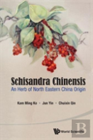 Schisandra Chinensis: An Herb Of North Eastern China Origin