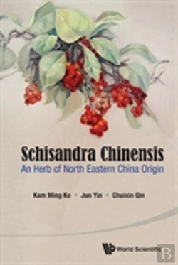 Bertrand.pt - Schisandra Chinensis: An Herb Of North Eastern China Origin
