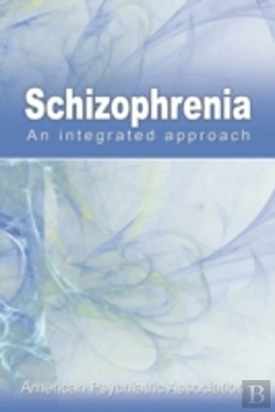 Bertrand.pt - Schizophrenia : An Integrated Approach