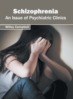 Bertrand.pt - Schizophrenia: An Issue Of Psychiatric Clinics