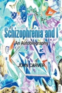 Bertrand.pt - Schizophrenia And I: An Autobiography