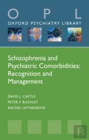 Schizophrenia And Psychiatric Comorbidities