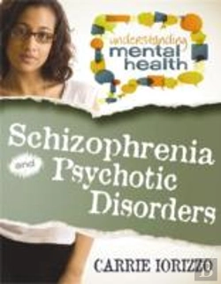 Bertrand.pt - Schizophrenia And Psychotic Disorders