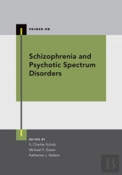Schizophrenia And Psychotic Spectrum Disorders