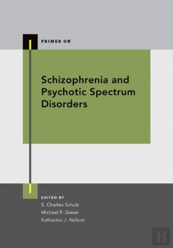Bertrand.pt - Schizophrenia And Psychotic Spectrum Disorders