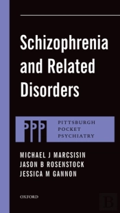 Schizophrenia And Related Disorders