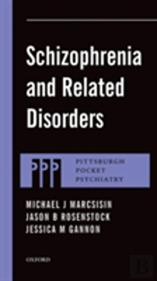 Schizophrenia And Related Disorders