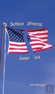 Schizophrenic America