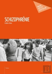 Schizophrénie