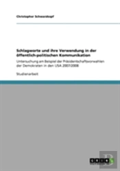 Schlagworte Und Ihre Verwendung In Der Offentlich-Politischen Kommunikation