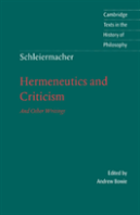 Schleiermacher: Hermeneutics And Criticism