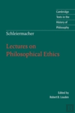 Bertrand.pt - Schleiermacher: Lectures On Philosophical Ethics