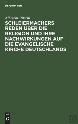 Bertrand.pt - Schleiermachers Reden  Ber Die Religion