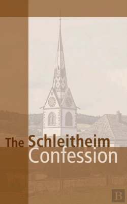 Bertrand.pt - Schleitheim Confession
