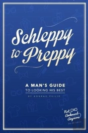 Schleppy To Preppy